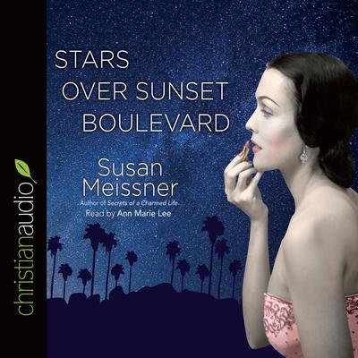 Stars Over Sunset Boulevard Audiobook, by Susan Meissner