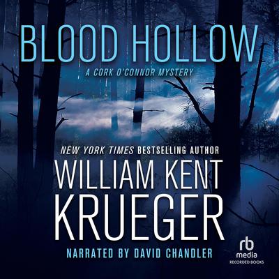 Blood Hollow Audiobook, by William Kent Krueger