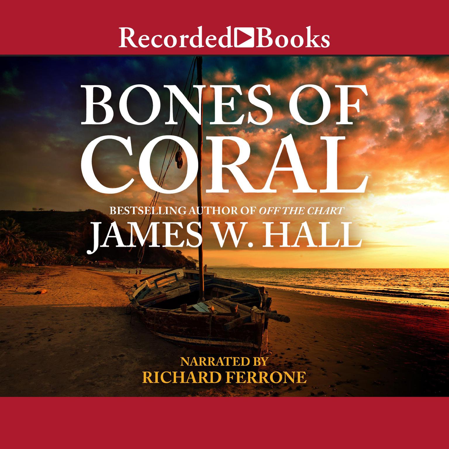 Bones of Coral Audiobook, by James Hall