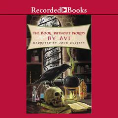 The Book Without Words: A Fable of Medieval Magic Audiobook, by Avi