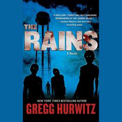 The Rains Audiobook, by Gregg Hurwitz