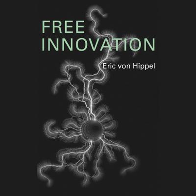 Free Innovation Audiobook, by Eric von Hippel