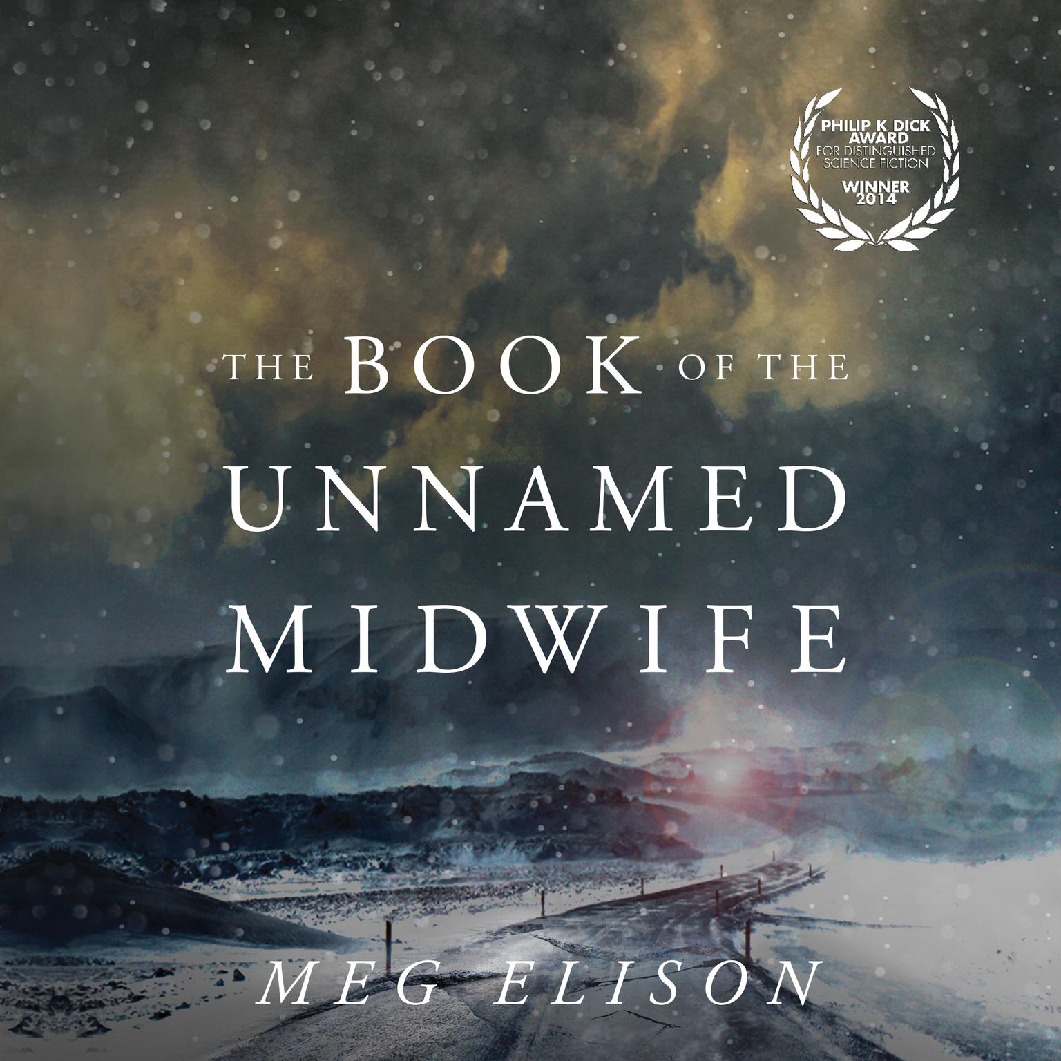 The Book of the Unnamed Midwife Audiobook, by Meg Elison