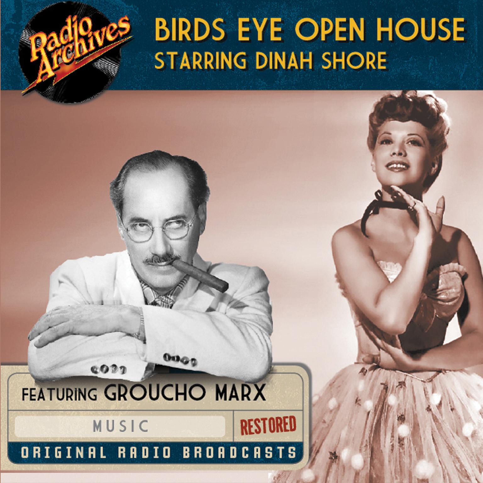 Birds Eye Open House: Starring Dinah Shore Audiobook, by various authors