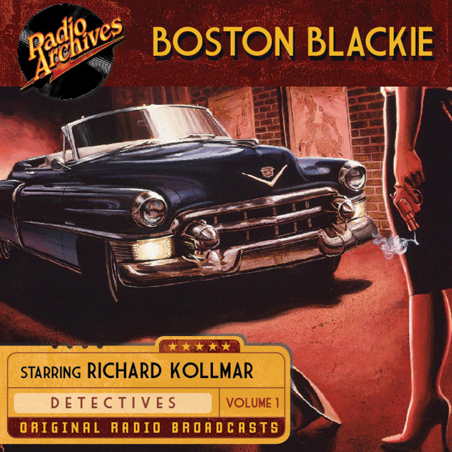Boston Blackie, Volume 1 Audiobook, by Jack Boyle