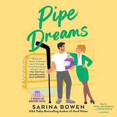 Pipe Dreams Audiobook, by Sarina Bowen