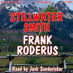 Stillwater Smith Audiobook, by Frank Roderus