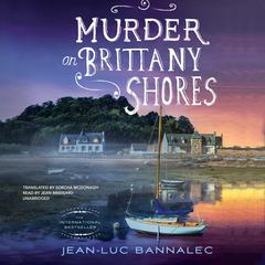 Murder on Brittany Shores Audiobook, by Jean-Luc Bannalec