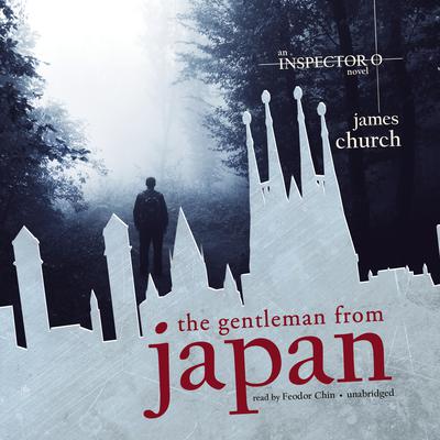 The Gentleman from Japan Audiobook, by James Church