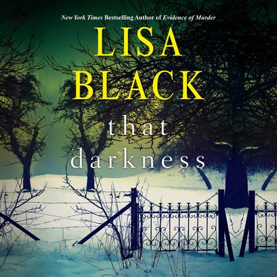 That Darkness Audiobook, by Lisa Black