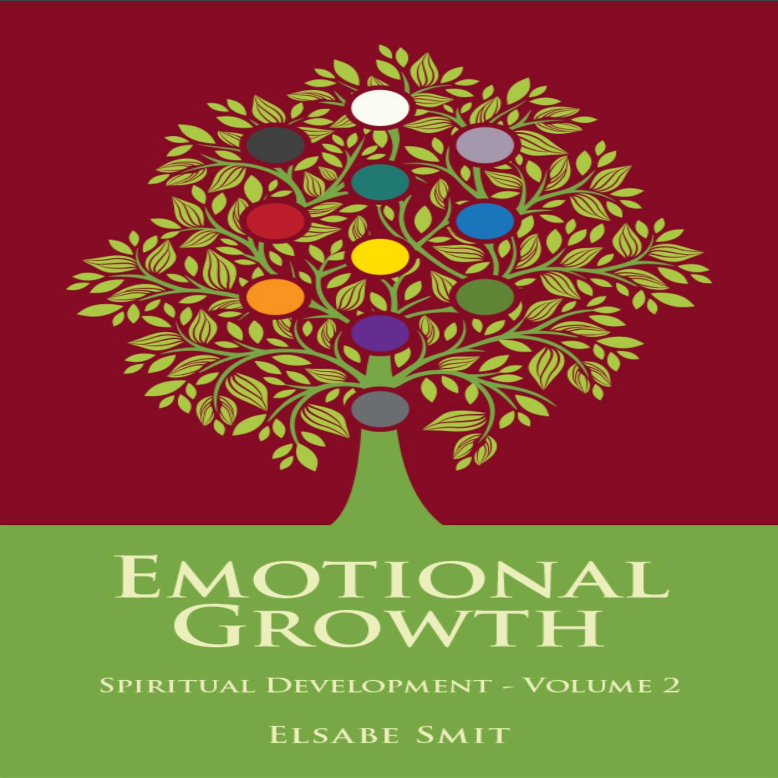 Emotional Growth: Spiritual Development Vol 2 Audiobook, by Elsabe Smit