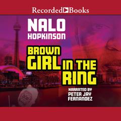 Brown Girl in the Ring Audiobook, by 