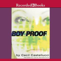 Boy Proof Audiobook, by Cecil Castellucci
