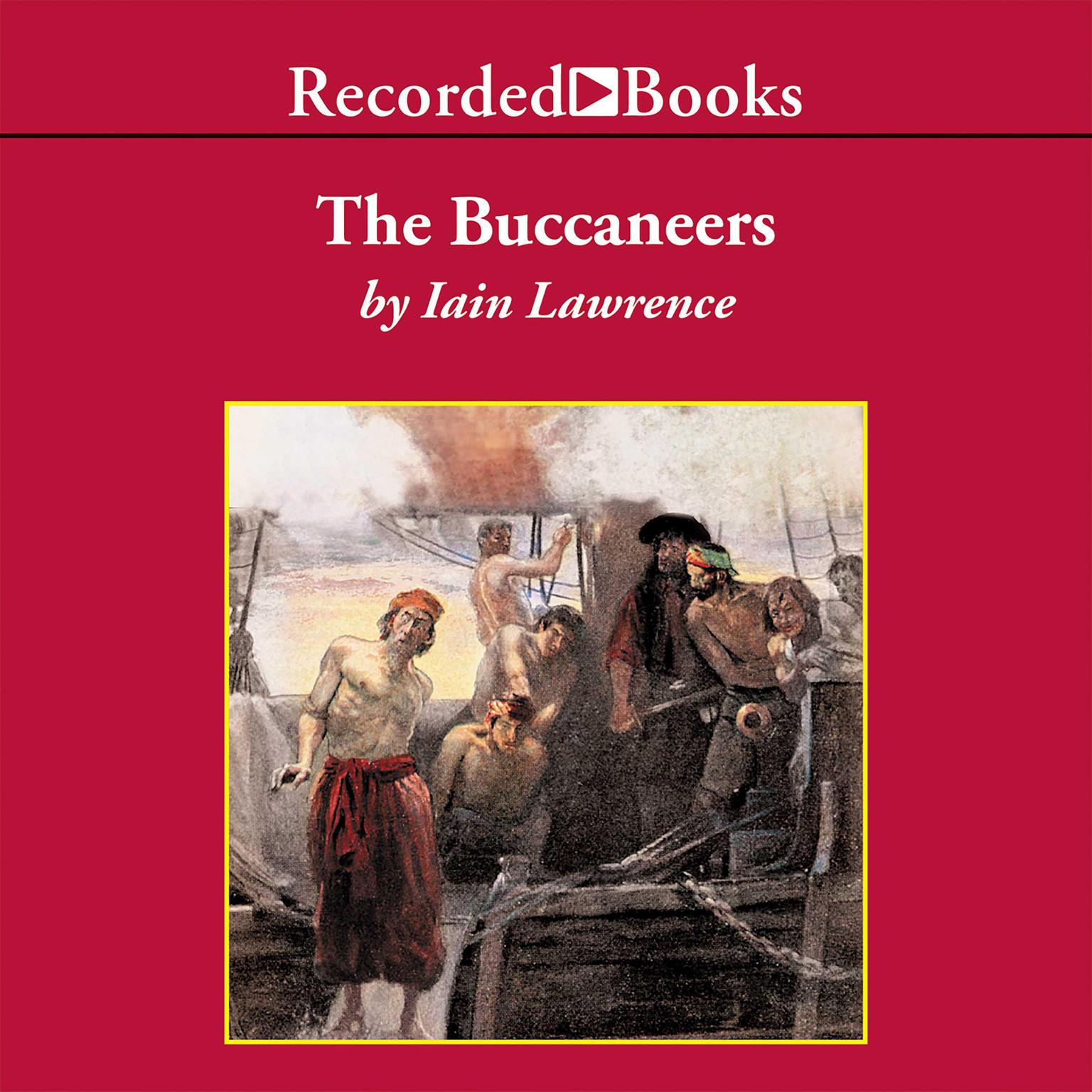 The Buccaneers Audiobook, by Iain Lawrence