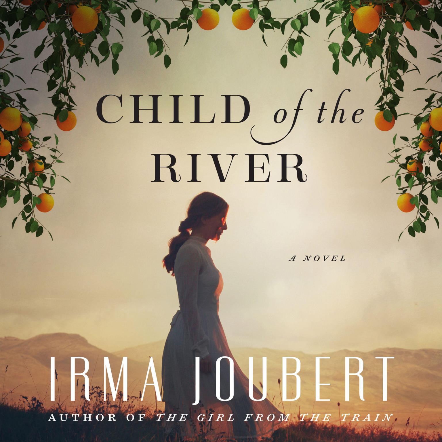 Child of the River Audiobook, by Irma Joubert