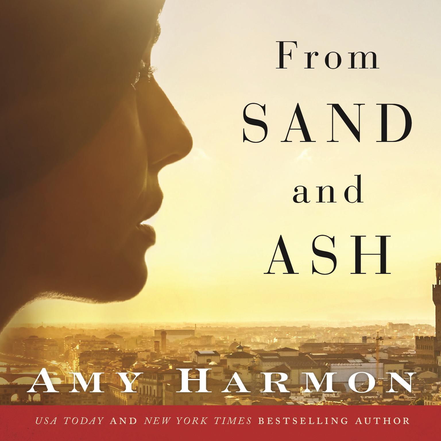 From Sand and Ash Audiobook, by Amy Harmon