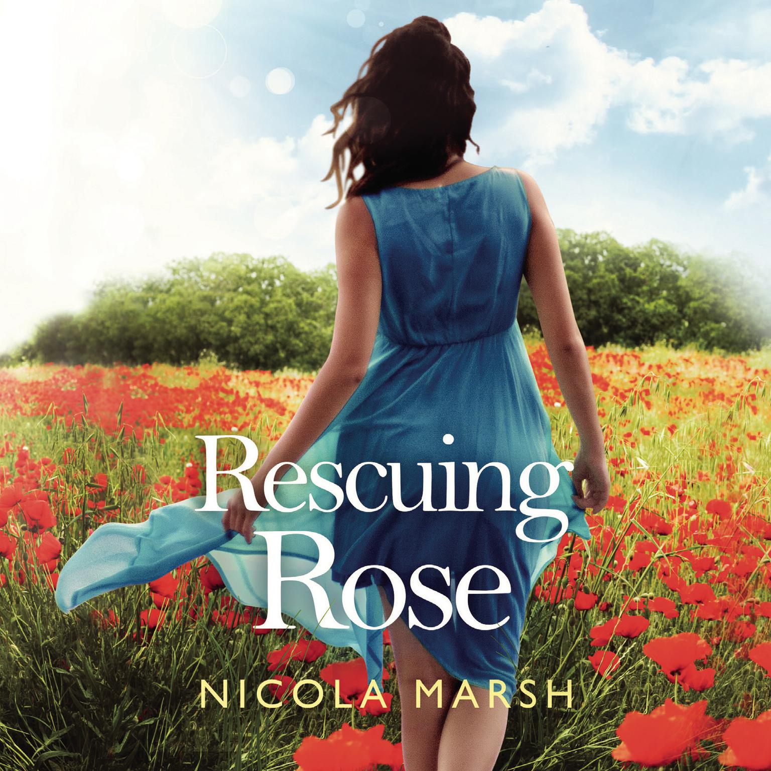 Rescuing Rose Audiobook, by Nicola Marsh