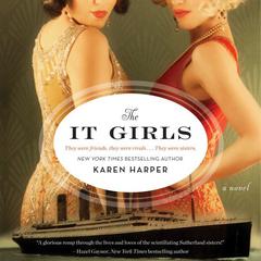 The It Girls: A Novel Audiobook, by Karen Harper
