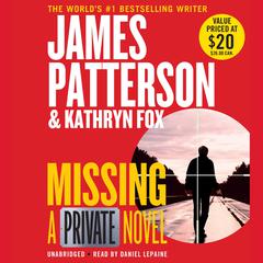 Missing: A Private Novel Audiobook, by James Patterson