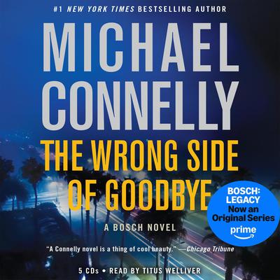 The Wrong Side of Goodbye Audiobook, by Michael Connelly