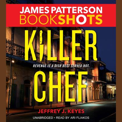 Killer Chef Audiobook, by James Patterson