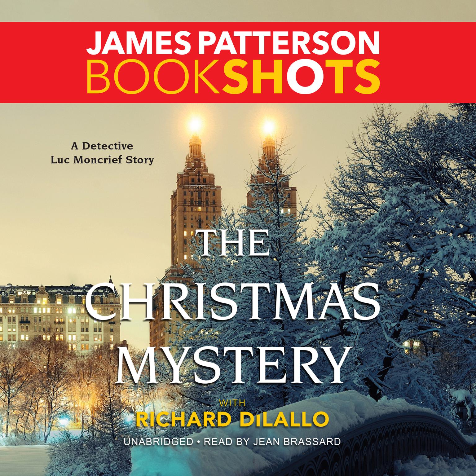 The Christmas Mystery: A Detective Luc Moncrief Mystery Audiobook, by James Patterson