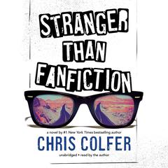 Stranger Than Fanfiction Audiobook, by Chris Colfer