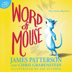 Word of Mouse Audiobook, by James Patterson