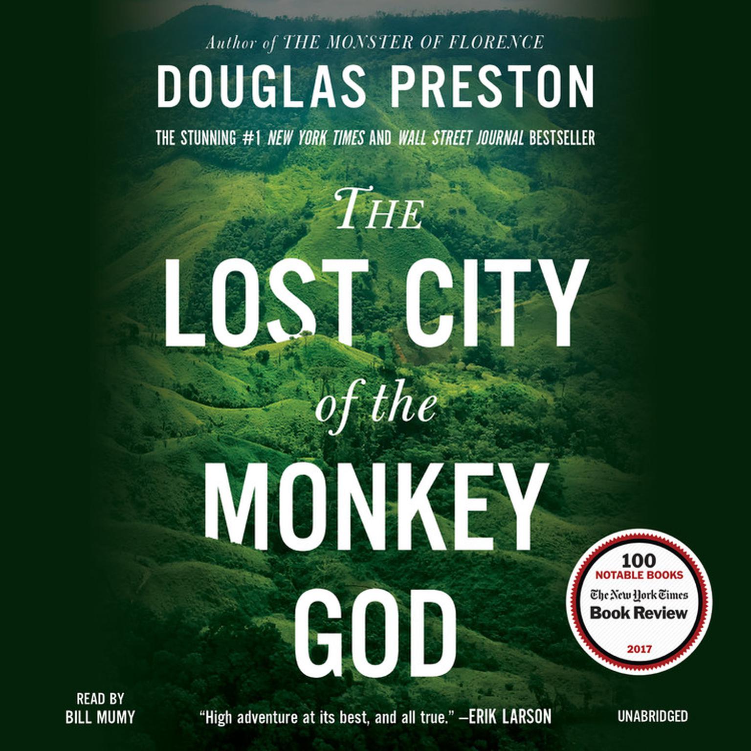 The Lost City of the Monkey God: A True Story Audiobook