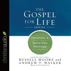 Gospel & Same-Sex Marriage Audiobook, by Russell Moore