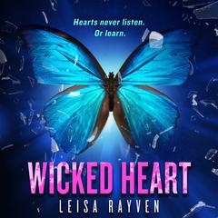 Wicked Heart Audiobook, by Leisa Rayven