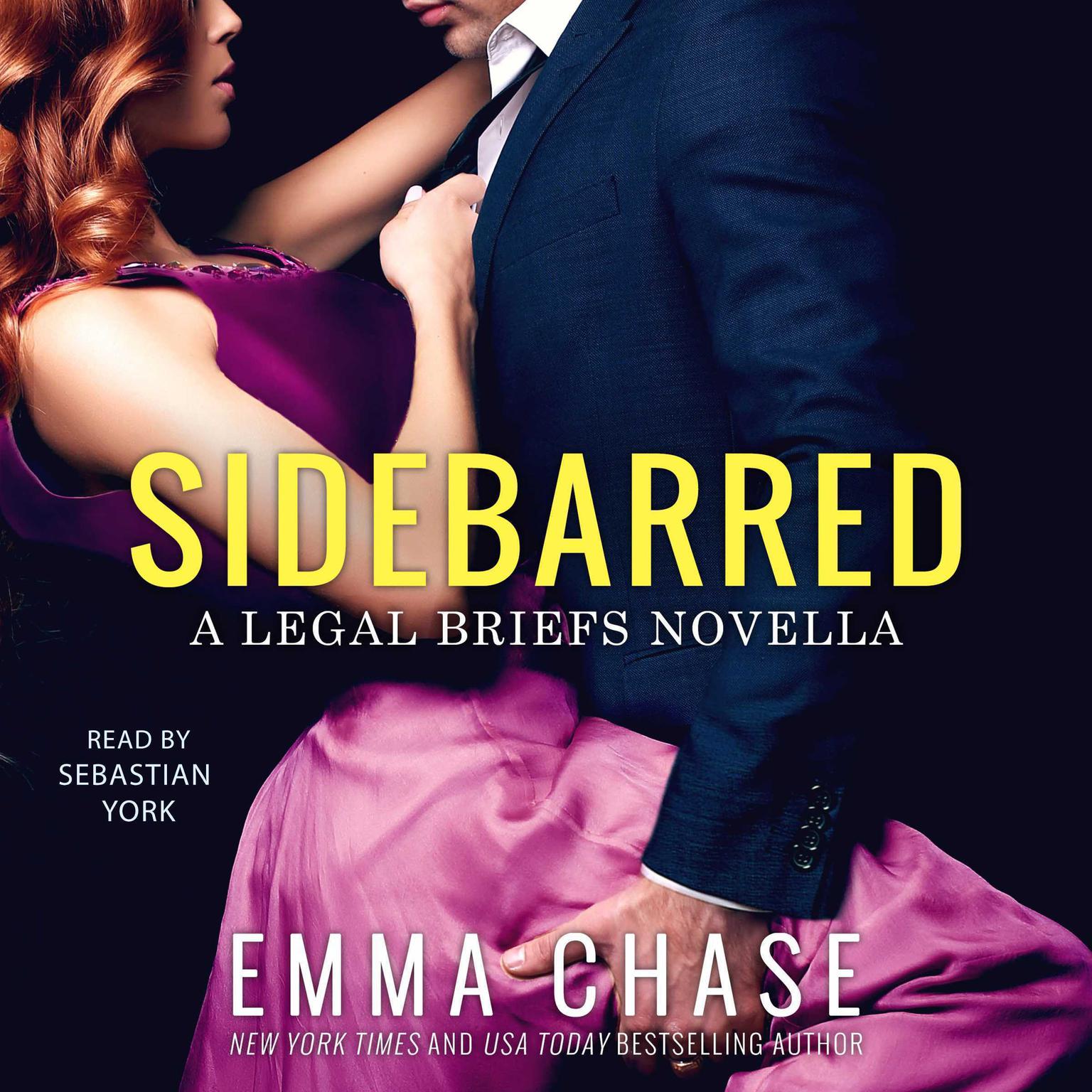 Sidebarred: A Legal Briefs Novella Audiobook, by Emma Chase