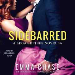 Sidebarred: A Legal Briefs Novella Audiobook, by 