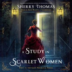 A Study in Scarlet Women Audiobook, by Sherry Thomas