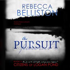 The Pursuit Audiobook, by Rebecca Belliston