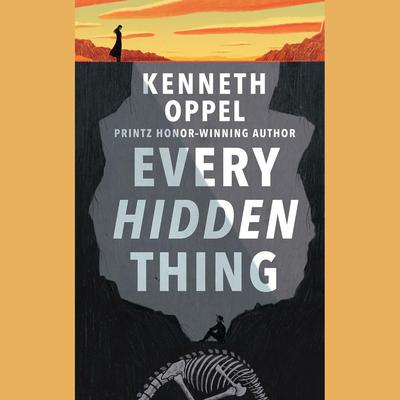 Every Hidden Thing Audiobook, by Kenneth Oppel