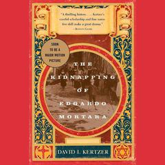 The Kidnapping of Edgardo Mortara Audiobook, by David I. Kertzer