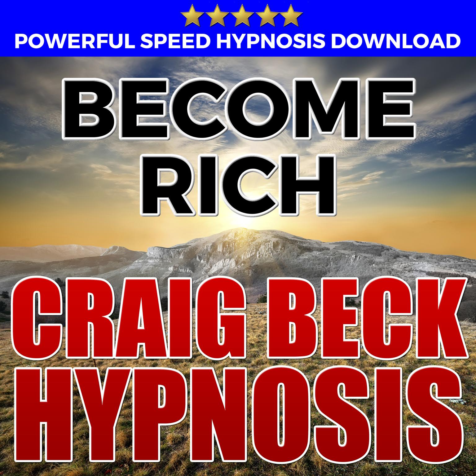 Become Rich: Hypnosis Downloads Audiobook, by Craig Beck