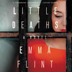 Little Deaths: A Novel Audiobook, by Emma Flint