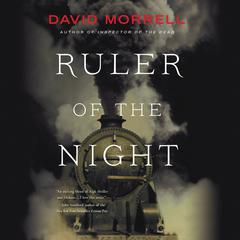 Ruler of the Night Audiobook, by David Morrell