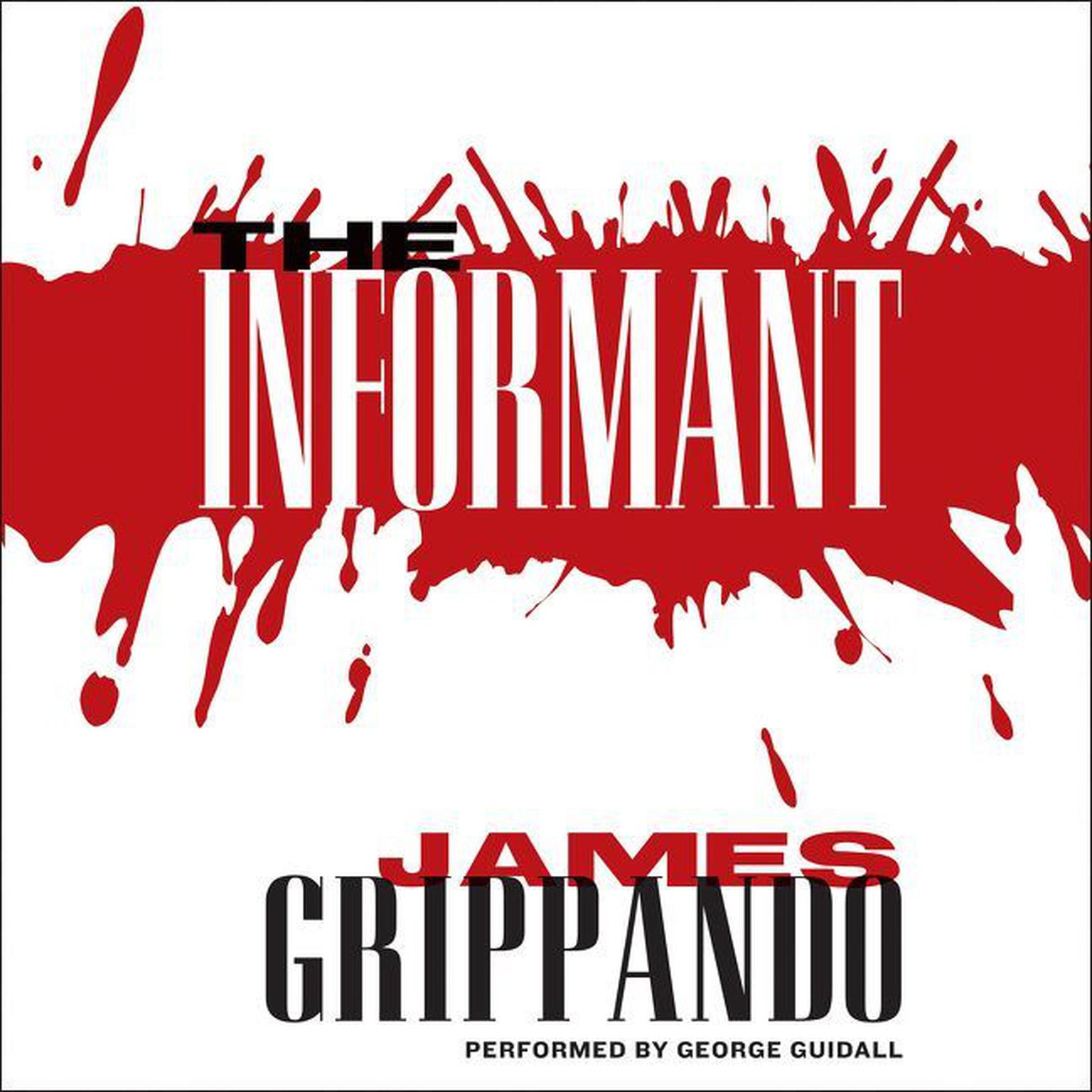 The Informant Audiobook, by James Grippando