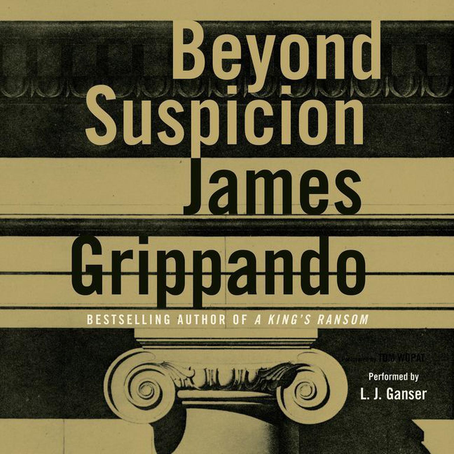Beyond Suspicion Audiobook, by James Grippando