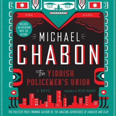 The Yiddish Policemen's Union: A Novel Audiobook, by 
