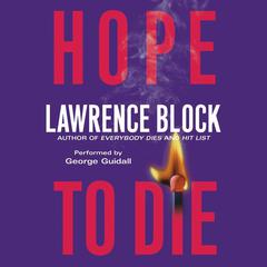 Hope to Die Audiobook, by Lawrence Block