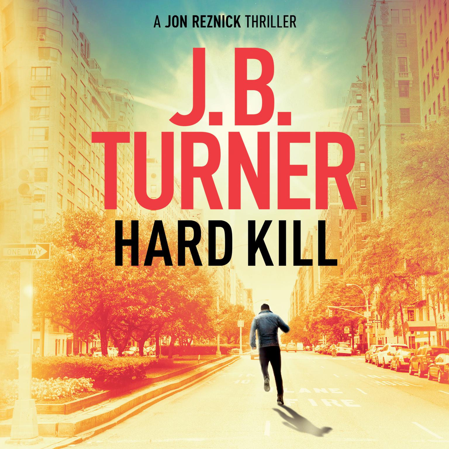 Hard Kill Audiobook, by J. B. Turner