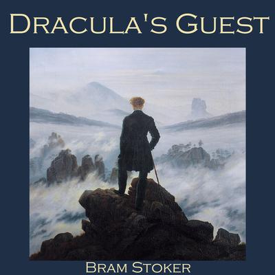 Draculas Guest Audiobook, by Bram Stoker