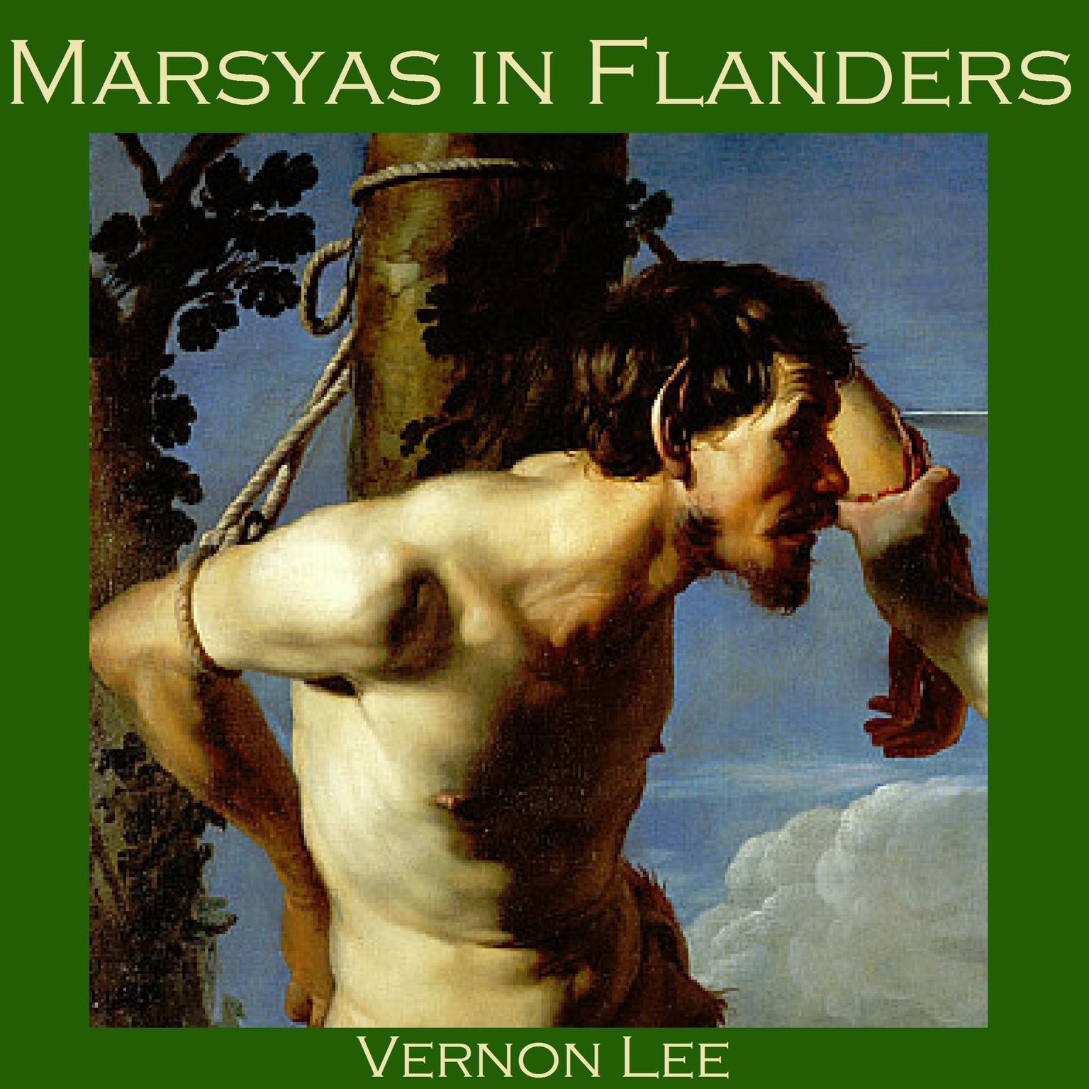 Marsyas in Flanders Audiobook, by Vernon Lee