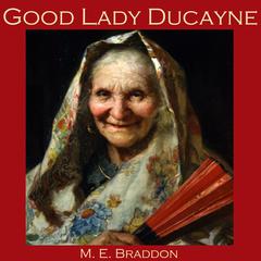 Good Lady Ducayne Audiobook, by Mary E. Braddon