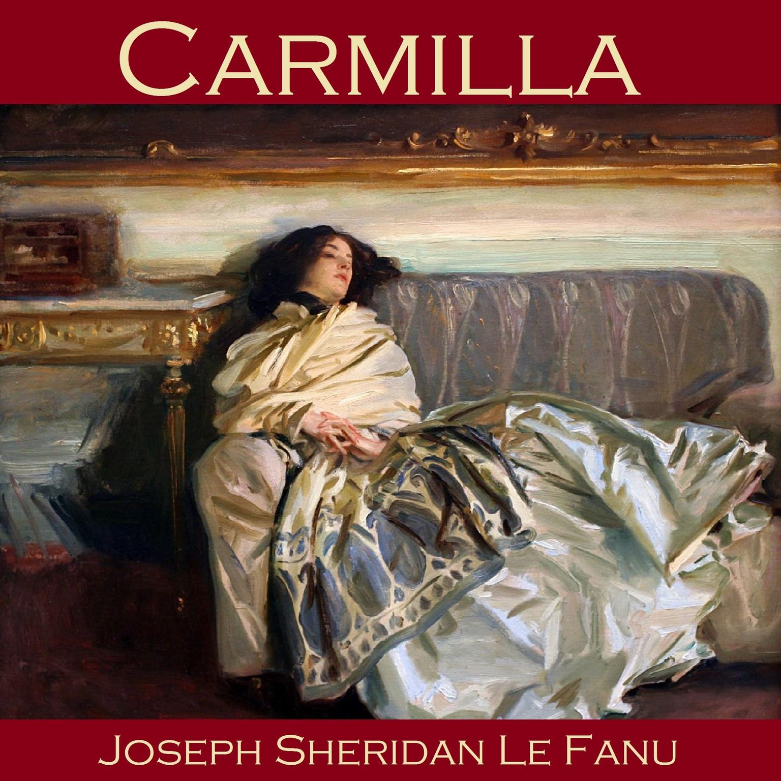 Carmilla Audiobook, by Joseph Sheridan Le Fanu