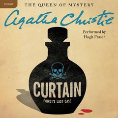 Curtain: Poirot's Last Case: A Hercule Poirot Mystery Audiobook, by 